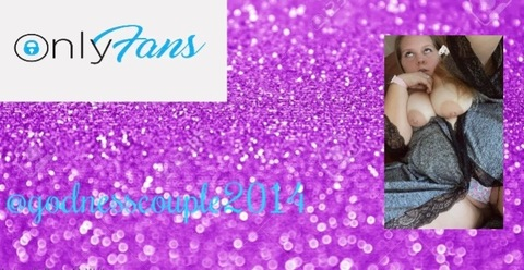 Leaked godnesscouple2014 header onlyfans leaked