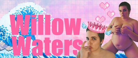 Leaked willowwwaterss header onlyfans leaked